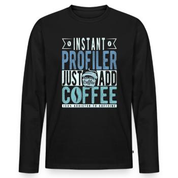 Profiler Kaffee Spruch - Männer Premium Bio Langarmshirt - Schwarz - Vorne - Nico (187cm)