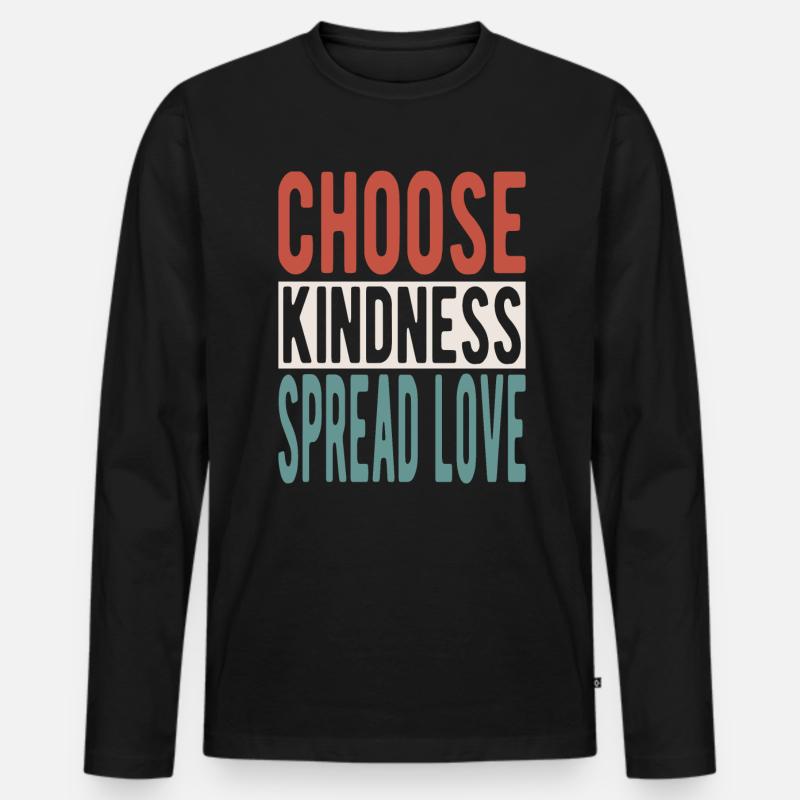 Choose kindness, spread love - Männer Premium Bio Langarmshirt - Schwarz