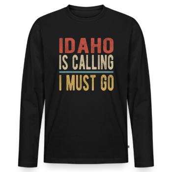 Idaho Ruft Ich Muss Gehen - Männer Premium Bio Langarmshirt - Schwarz - Vorne - Nico (187cm)