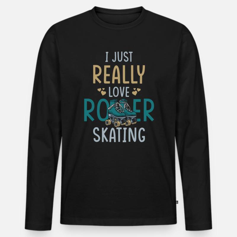 Rollschuhe Rollschuhlaufen Spruch - Männer Premium Bio Langarmshirt - Schwarz