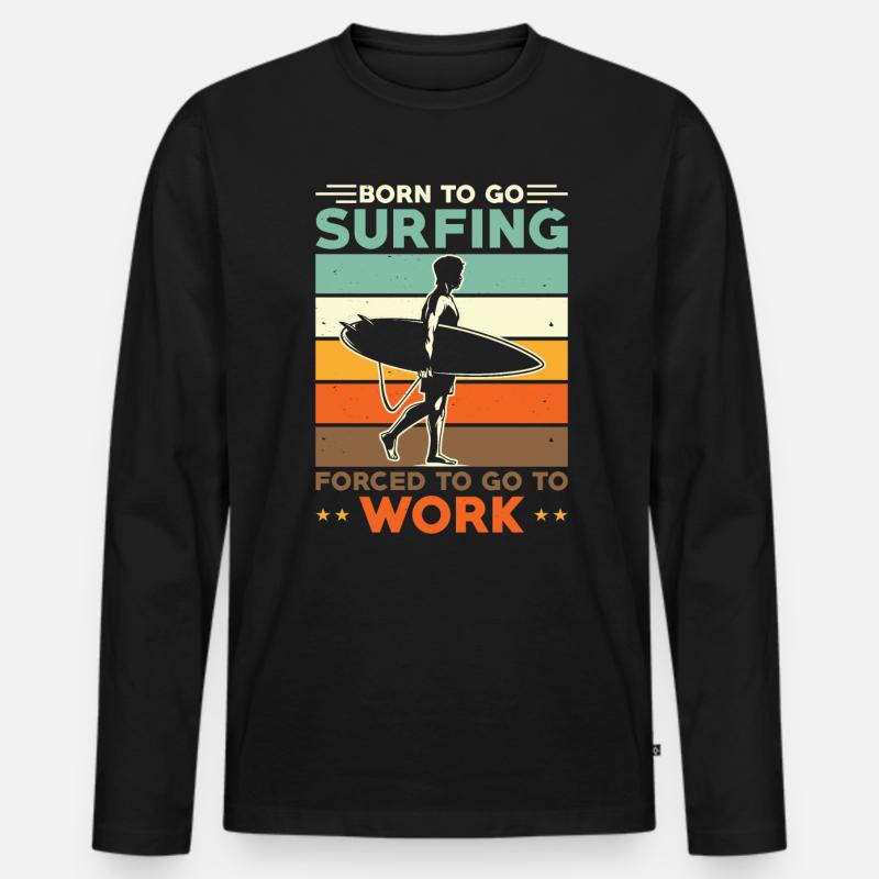 Surfen Surfer Surfbrett Spruch - Männer Premium Bio Langarmshirt - Schwarz
