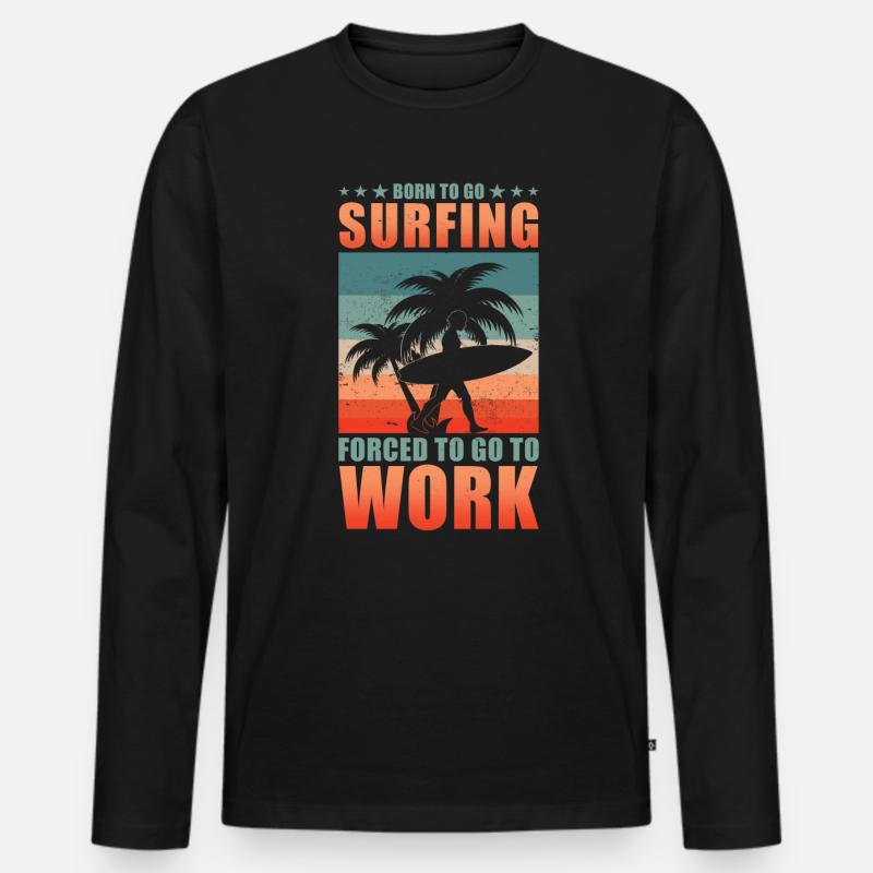 Surfen Surfer Surfbrett Spruch - Männer Premium Bio Langarmshirt - Schwarz