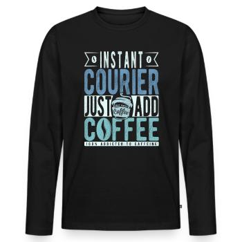 Instant Courier Just Add Coffee - Men's Premium Organic Long Sleeve Shirt - black - Front - Nico (187cm)