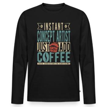 Instant Concept Artist Just Add Coffee - Men's Premium Organic Long Sleeve Shirt - black - Front - Nico (187cm)