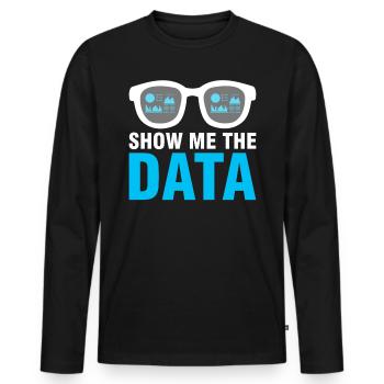Data Engineer Zeig Mir Die Daten - Männer Premium Bio Langarmshirt - Schwarz - Vorne - Nico (187cm)