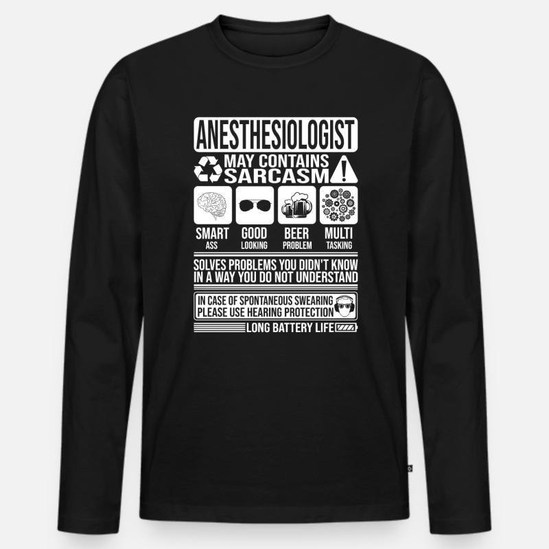 Anästhesist Sarkasmus lustiges Geschenk - Männer Premium Bio Langarmshirt - Schwarz