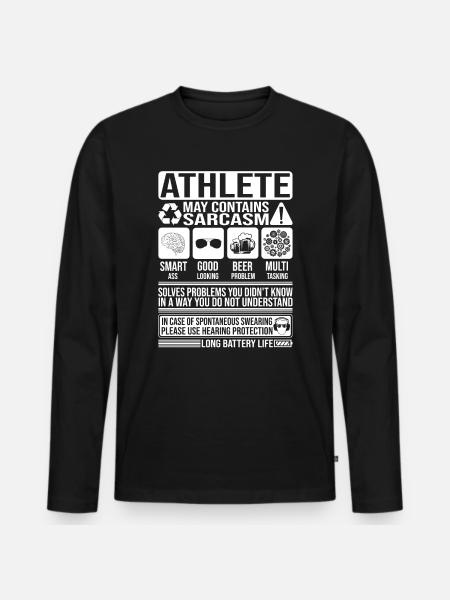 Athlete Sarcasm funny Gift Athlete - Men's Premium Organic Long Sleeve Shirt - black