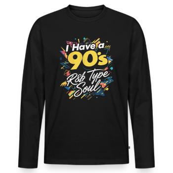 Ich Habe Eine 90s R&B Type Soul - Männer Premium Bio Langarmshirt - Schwarz - Vorne - Nico (187cm)