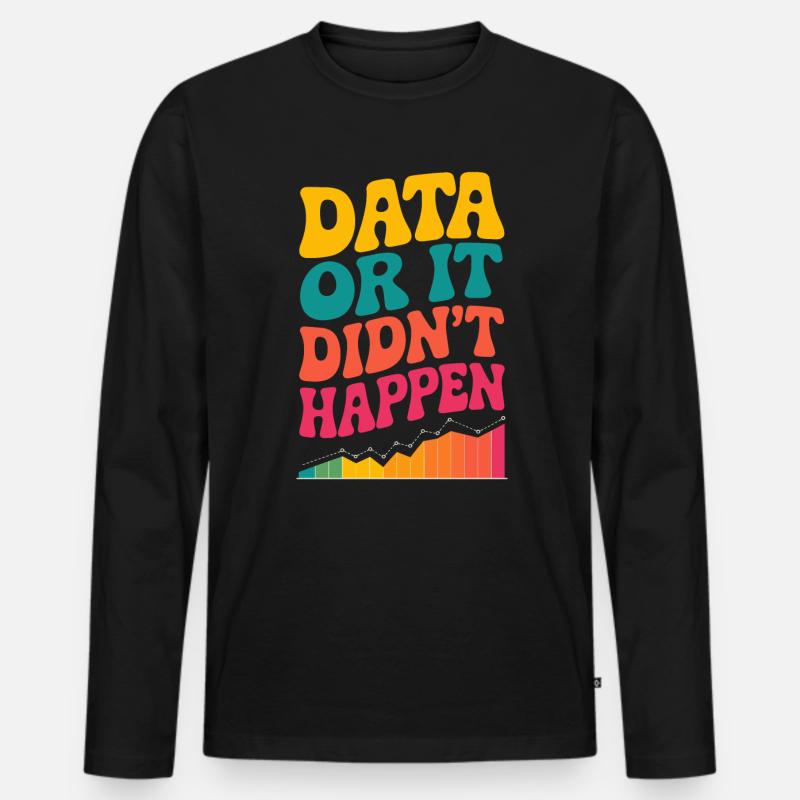 Data Analyst Data Scientist Data Engineer Data Or Männer Premium Bio Langarmshirt