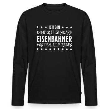 Eisenbahner Spruch Eisenbahn Lokführer Geschenk - Männer Premium Bio Langarmshirt - Schwarz - Vorne - Nico (187cm)