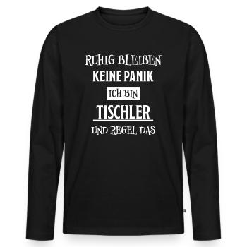 Tischler Lustiger Spruch Beruf Tischler Geschenk - Männer Premium Bio Langarmshirt - Schwarz - Vorne - Nico (187cm)