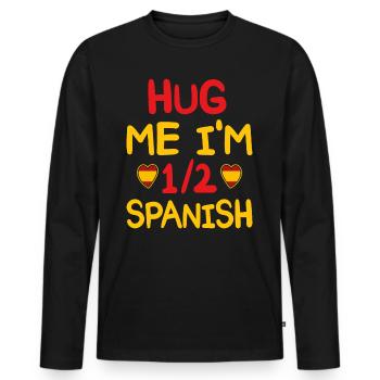 Humour Espagnol Je Suis À Moitié Espagnol - T-shirt manches longues Premium bio Homme - noir - Devant - Nico (187cm)