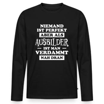 Ausbilder Beruf Lustiger Spruch Ausbilder Geschenk - Männer Premium Bio Langarmshirt - Schwarz - Vorne - Nico (187cm)