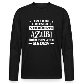 Azubi Spruch Lehrling Auszubildende Azubi Geschenk - Männer Premium Bio Langarmshirt - Schwarz - Vorne - Nico (187cm)