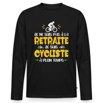 Retraité Cycliste Vélo Humour Cyclisme Retraite - T-shirt manches longues Premium bio Homme - noir - Devant - Nico (187cm)