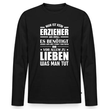 Erzieher Spruch Kindergarten - Männer Premium Bio Langarmshirt - Schwarz - Vorne - Nico (187cm)