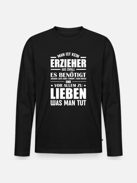 Erzieher Spruch Kindergarten - Männer Premium Bio Langarmshirt - Schwarz