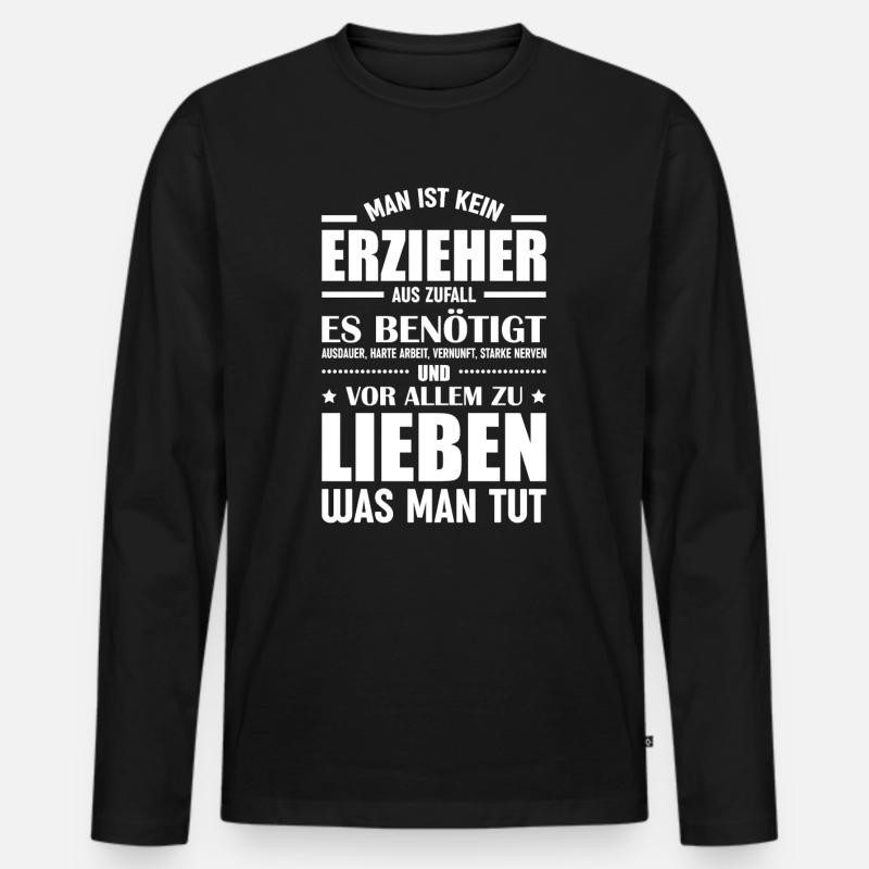 Erzieher Spruch Kindergarten - Männer Premium Bio Langarmshirt - Schwarz