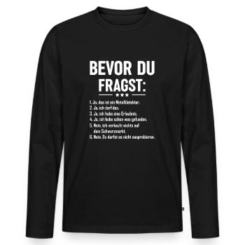 Sondengänger Sondler - Männer Premium Bio Langarmshirt - Schwarz - Vorne - Nico (187cm)