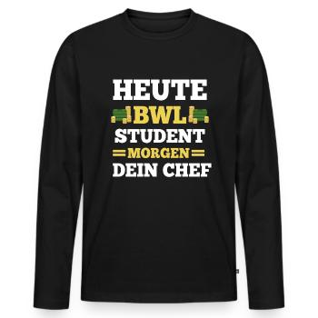Heute BWL Student Lustiger Spruch Studenten - Männer Premium Bio Langarmshirt - Schwarz - Vorne - Nico (187cm)