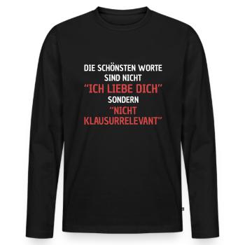 Lustiger Studenten Spruch Uni Studium Student - Männer Premium Bio Langarmshirt - Schwarz - Vorne - Nico (187cm)