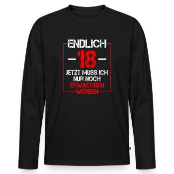 18 Geburtstag 18 Jahre Volljährig Erwachsen 18ter - Männer Premium Bio Langarmshirt - Schwarz - Vorne - Nico (187cm)