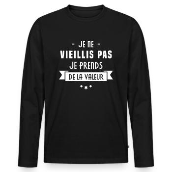 Je ne vieillis pas, je prends de la valeur - T-shirt manches longues Premium bio Homme - noir - Devant - Nico (187cm)