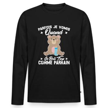Parfois je vomis quand je bois trop comme parrain - T-shirt manches longues Premium bio Homme - noir - Devant - Nico (187cm)