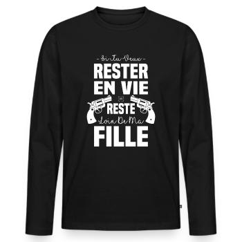 Si tu veux rester en vie reste loin de ma fille - T-shirt manches longues Premium bio Homme - noir - Devant - Nico (187cm)