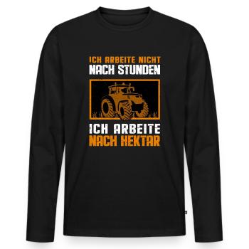 Ich arbeite nicht nach Stunden sondern nach Hektar - Männer Premium Bio Langarmshirt - Schwarz - Vorne - Nico (187cm)