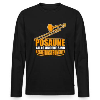Posaune alles andere sind Begleitinstrumente - Männer Premium Bio Langarmshirt - Schwarz - Vorne - Nico (187cm)
