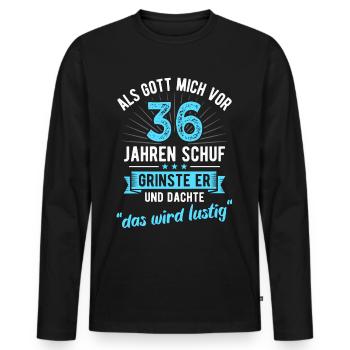 36. Geburtstag als Gott mich vor 36 Jahren schuf - Männer Premium Bio Langarmshirt - Schwarz - Vorne - Nico (187cm)