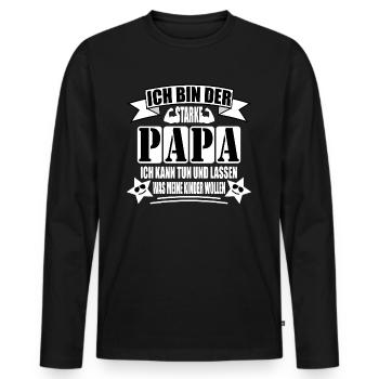 Ich bin der starke Papa - Männer Premium Bio Langarmshirt - Schwarz - Vorne - Nico (187cm)