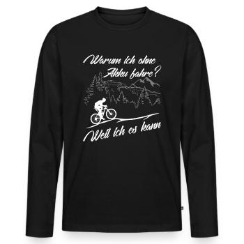 MTB - ohne Akku - weil ich es kann - Männer Premium Bio Langarmshirt - Schwarz - Vorne - Nico (187cm)