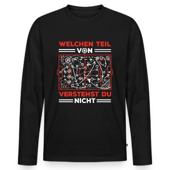 Fußball Spruch Lustig Welchen Teil Verstehst Du - Männer Premium Bio Langarmshirt - Schwarz - Vorne - Nico (187cm)