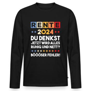 Rente 2024 Rentner Rentnerin Witzige Sprüche - Männer Premium Bio Langarmshirt - Schwarz - Vorne - Nico (187cm)