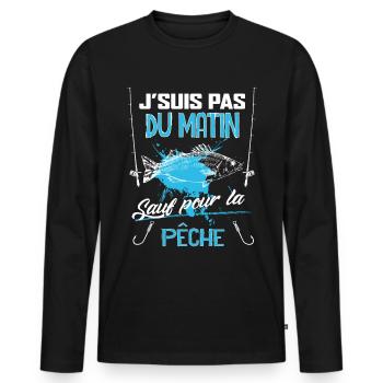 Je Suis Pas Du Matin Sauf Pour La Pêche - T-shirt manches longues Premium bio Homme - noir - Devant - Nico (187cm)