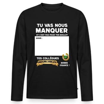 Collègue Tu Vas Nous Manquer - T-shirt manches longues Premium bio Homme - noir - Devant - Nico (187cm)