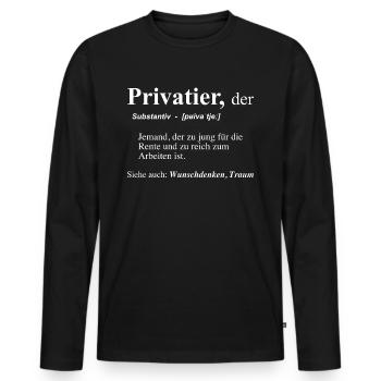 Lustiger Renten Ruhestand Spruch Rentner - Männer Premium Bio Langarmshirt - Schwarz - Vorne - Nico (187cm)