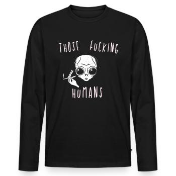 Those fucking people - funny - Männer Premium Bio Langarmshirt - Schwarz - Vorne - Nico (187cm)