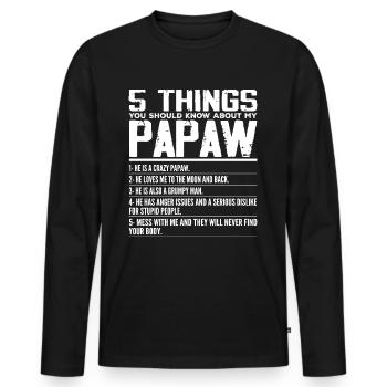 5 Dinge, die du über My Papaw wissen solltest - Opa - Männer Premium Bio Langarmshirt - Schwarz - Vorne - Nico (187cm)
