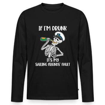 Si je suis ivre, c’est my sailing friends sailing gift - T-shirt manches longues Premium bio Homme - noir - Devant - Nico (187cm)