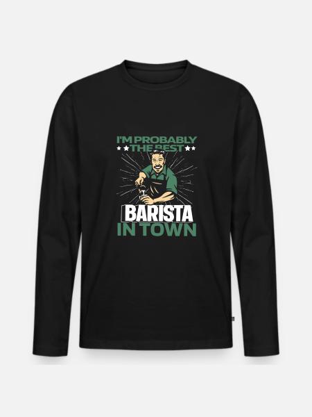 Barista Coffee Funny - Men's Premium Organic Long Sleeve Shirt - black