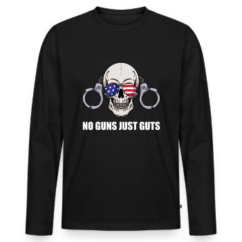 No Guns Just Guts Corrections Prison Gift - Men's Premium Organic Long Sleeve Shirt - black - Front - Nico (187cm)
