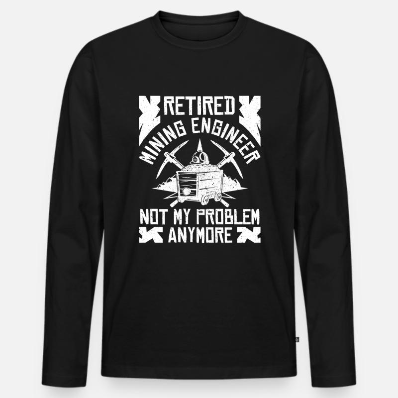 Retired Engineer Mining Engineer - Men's Premium Organic Long Sleeve Shirt - black
