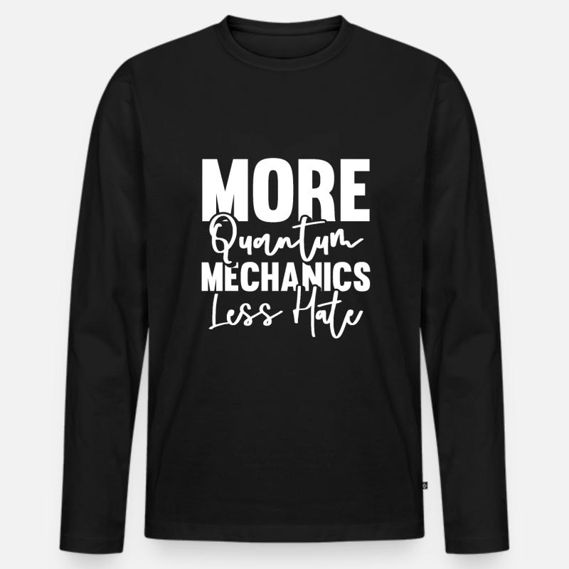 Physik Phyiker Witzig Quantenphysik - Männer Premium Bio Langarmshirt - Schwarz