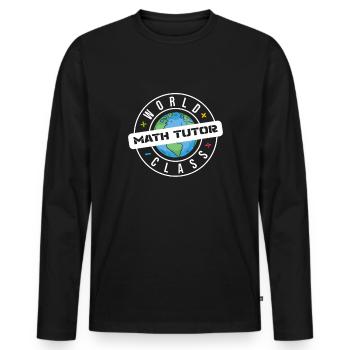 Math Teacher Math Teacher Math Tutor - Men's Premium Organic Long Sleeve Shirt - black - Front - Nico (187cm)