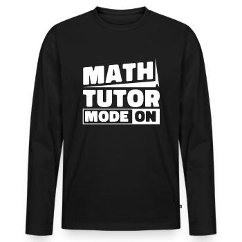 Math Teacher Math Teacher Math Tutor - Men's Premium Organic Long Sleeve Shirt - black - Front - Nico (187cm)