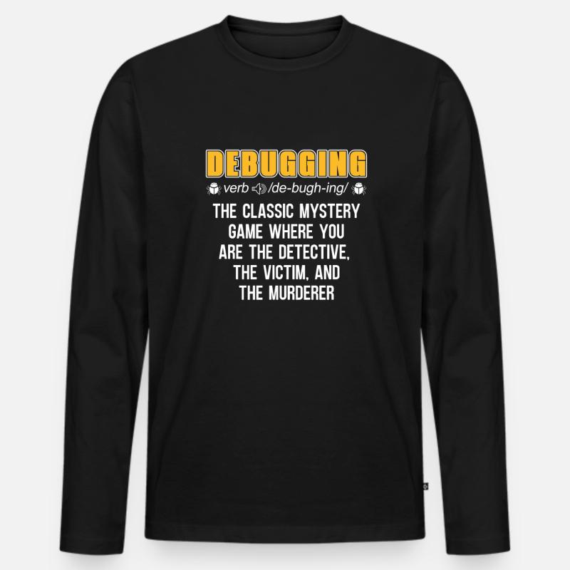 Entwickler Coder Programmierer Lustig Debugging - Männer Premium Bio Langarmshirt - Schwarz