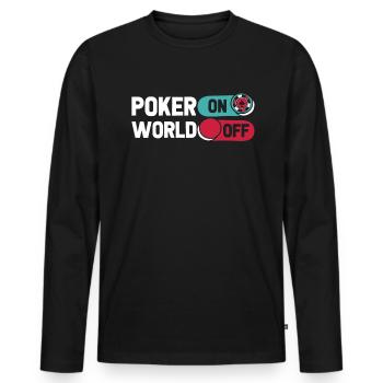 Poker Poker On World Off - Männer Premium Bio Langarmshirt - Schwarz - Vorne - Nico (187cm)
